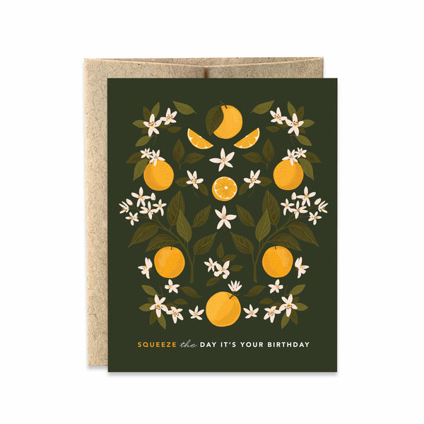 Squeeze the Day it's your Birthday  Orange Greeting Card