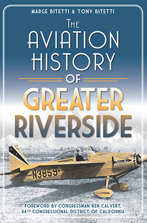 The Aviation History of Greater Riverside