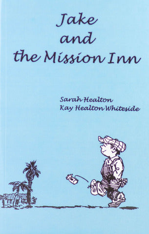 Jake and The Mission Inn