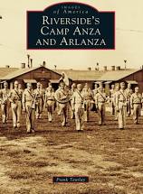 Riverside's Camp Anza, Images of America